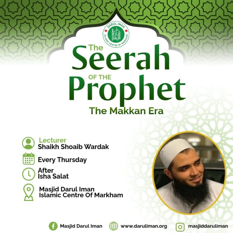 Seerah Lecture By Sheikh Shoaib Wardak (After Isha Salat)